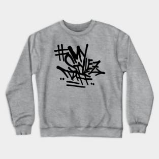 My STylez Tuff - SPrayed Crewneck Sweatshirt